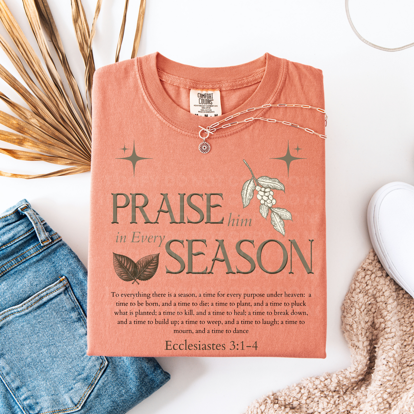 Praise Him In Every Season