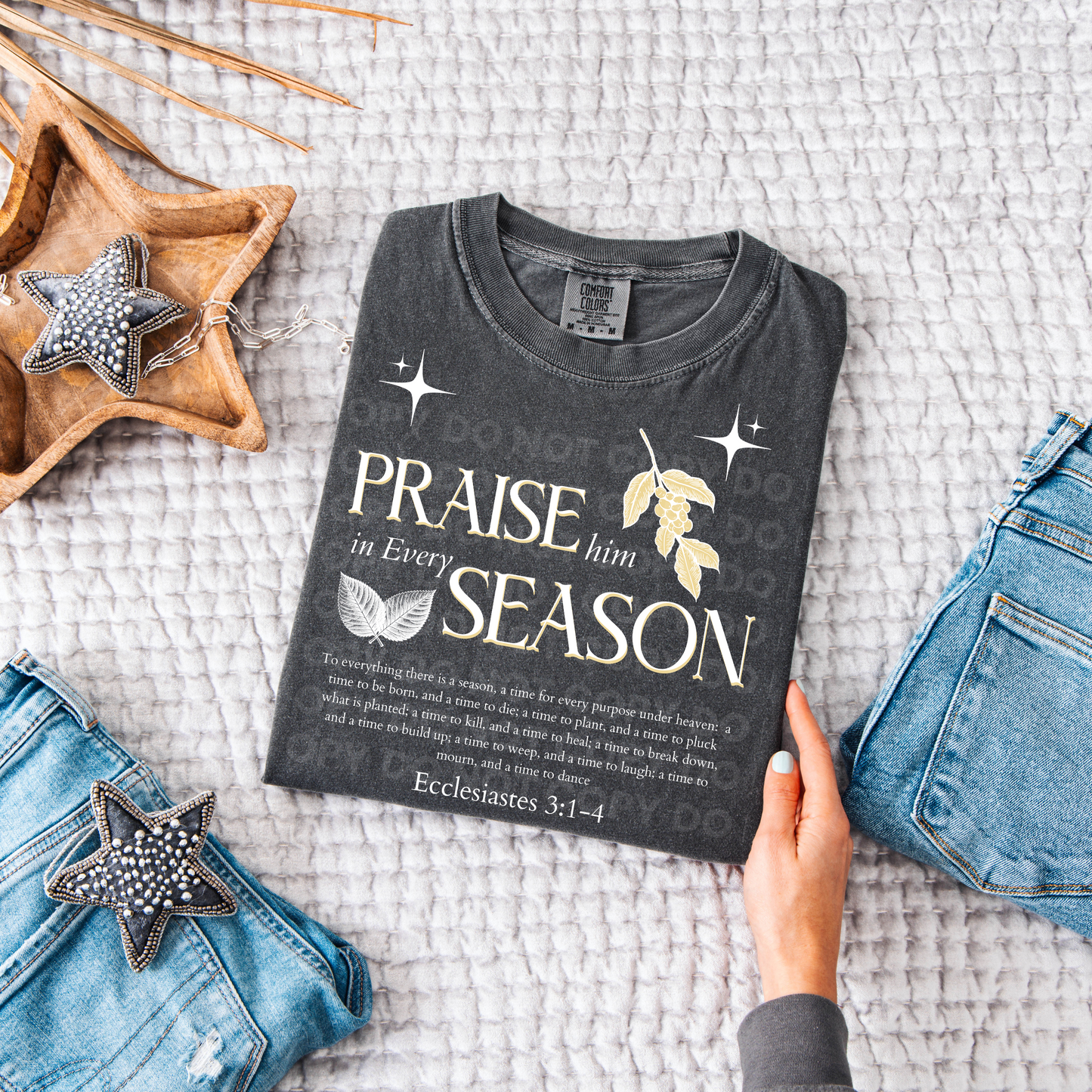 Praise Him In Every Season