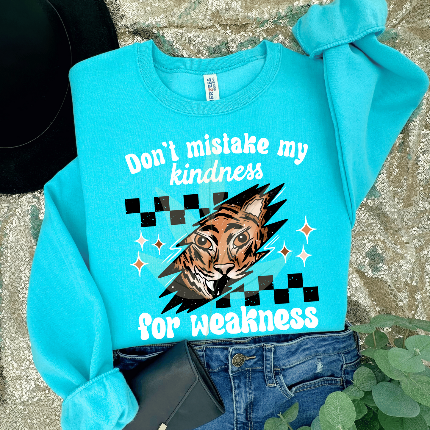 Don't Mistake My Kindness For Weakness