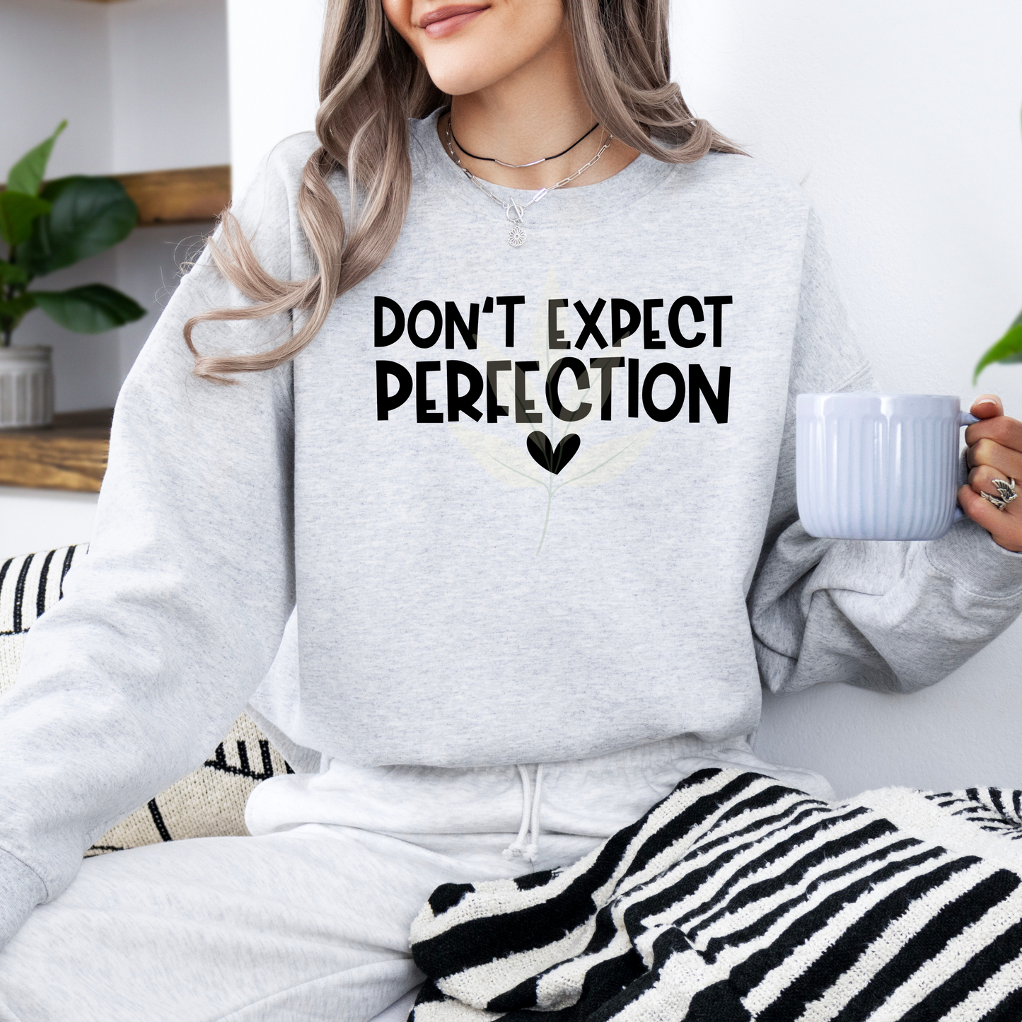 Don't Expect Perfection