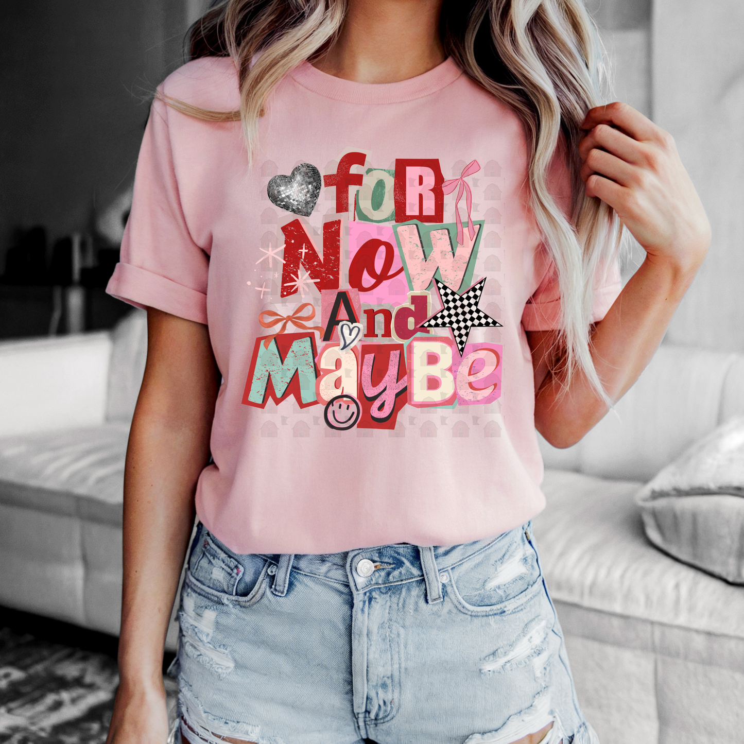 For Now And Maybe