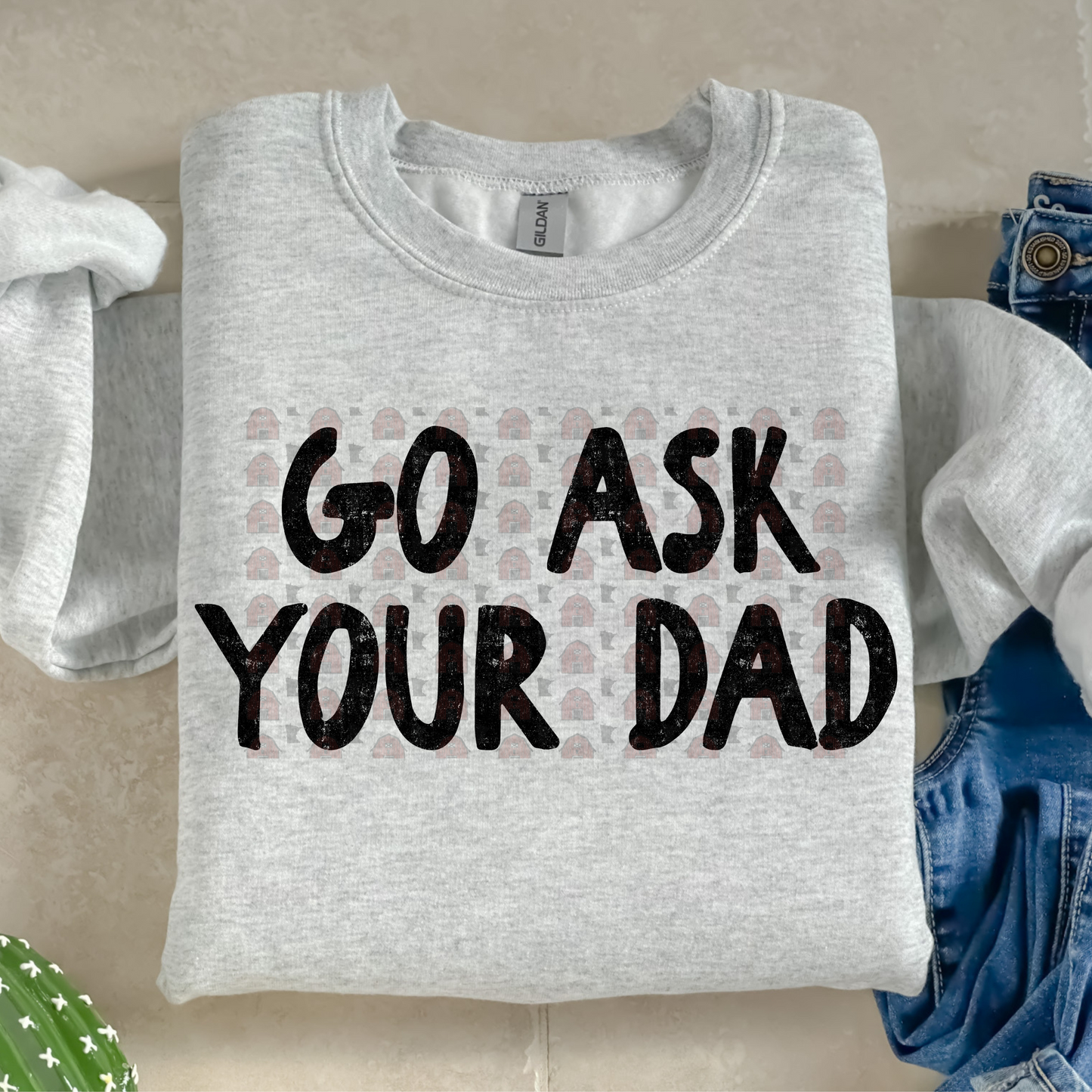 Go Ask Your Dad