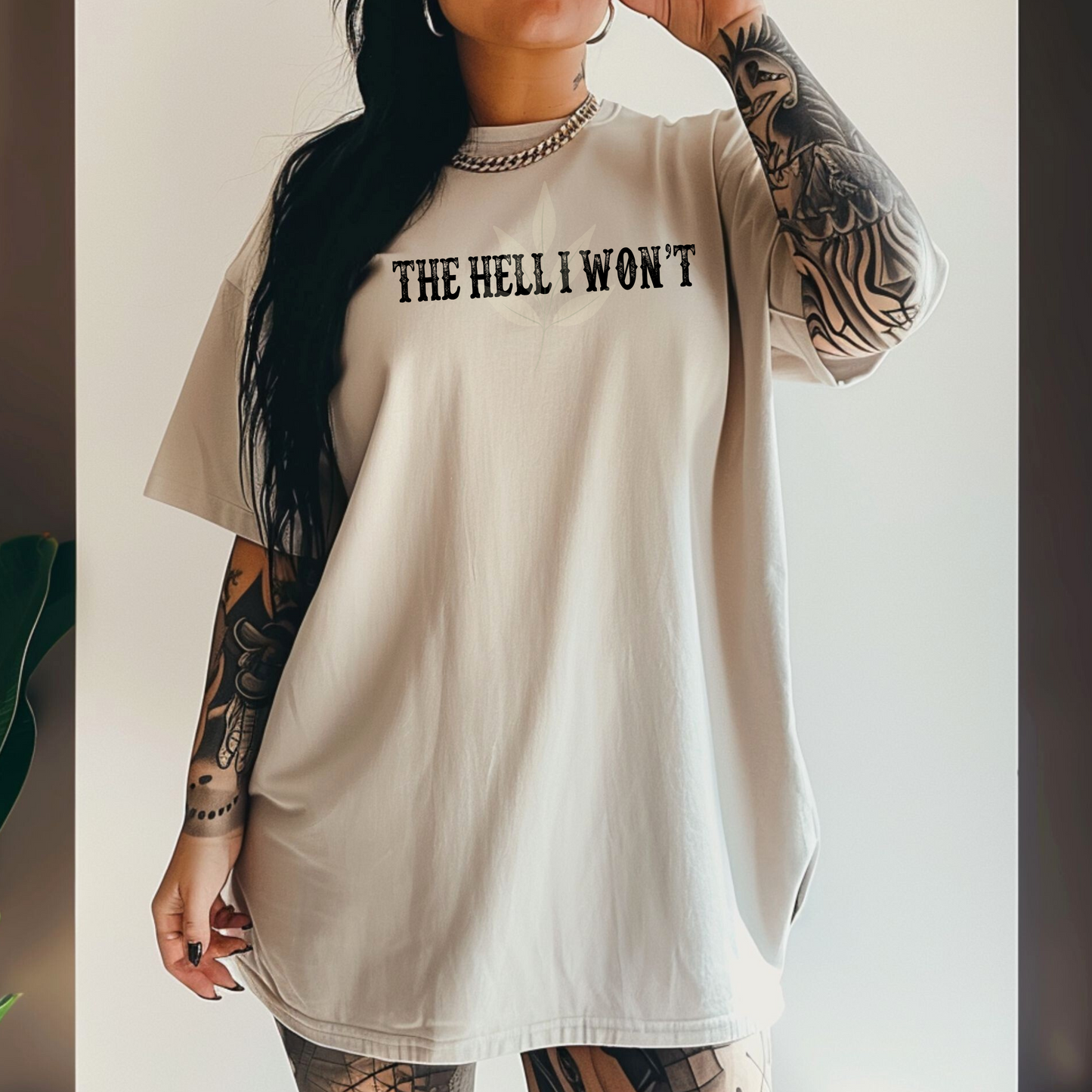Hell I Won't