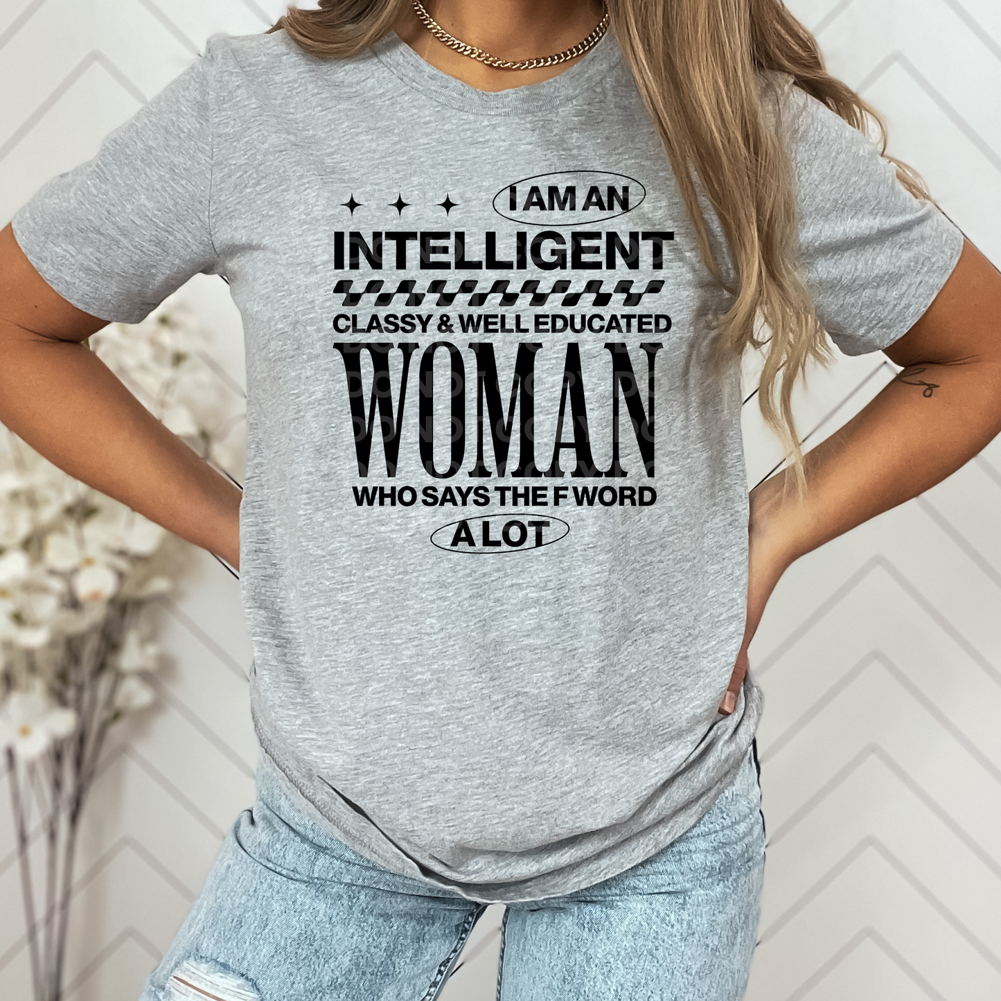 I'm An Intelligent Woman