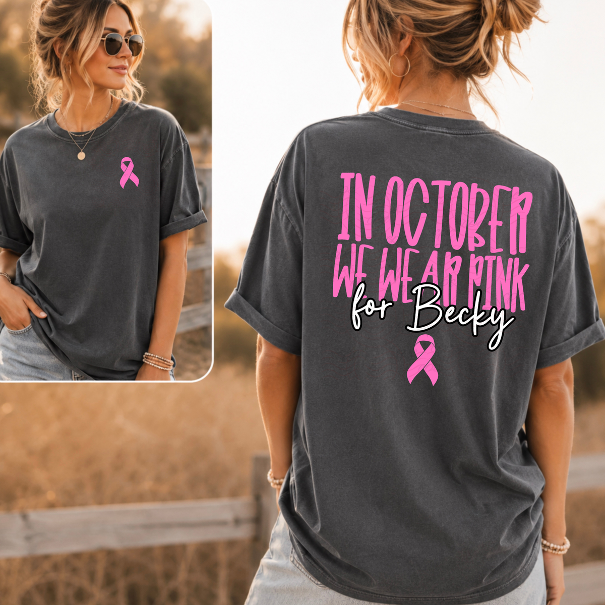 CUSTOMIZABLE - In October We Wear Pink