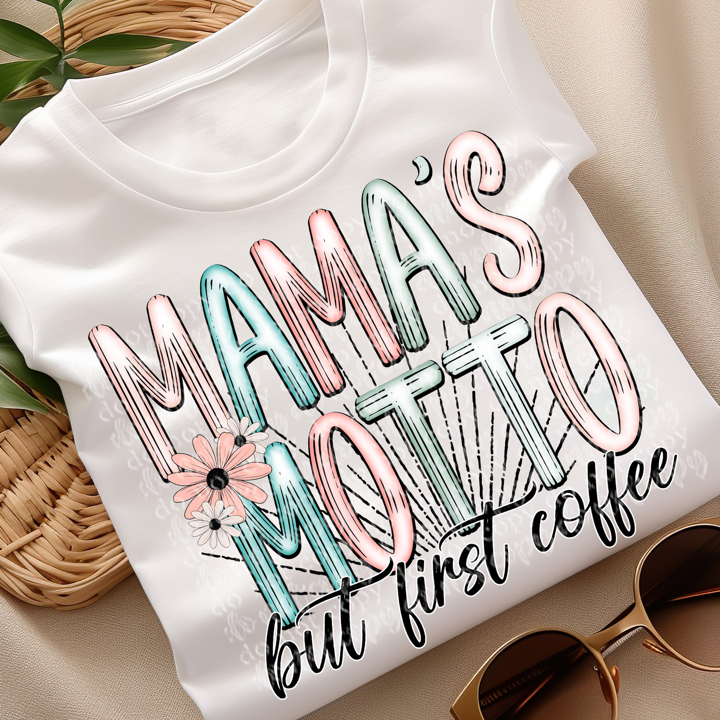 Mama's Motto