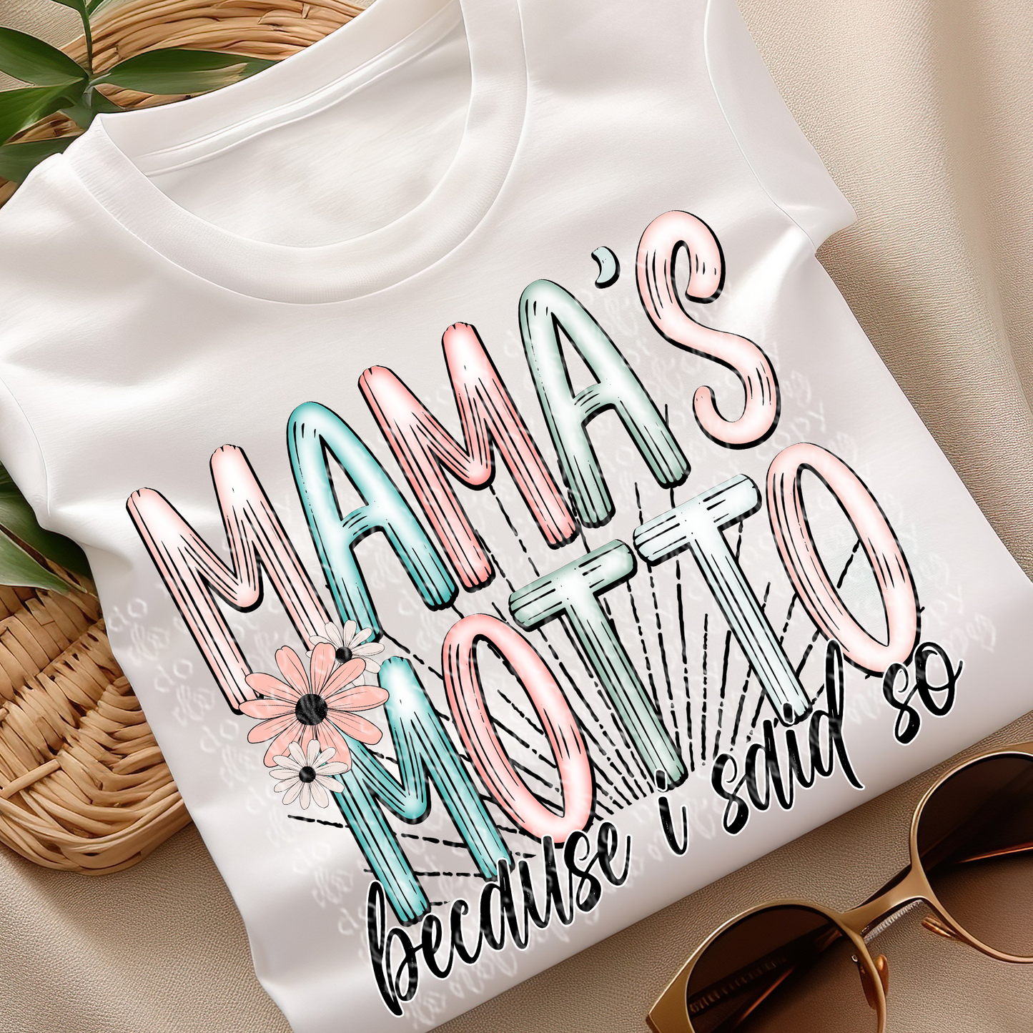 Mama's Motto