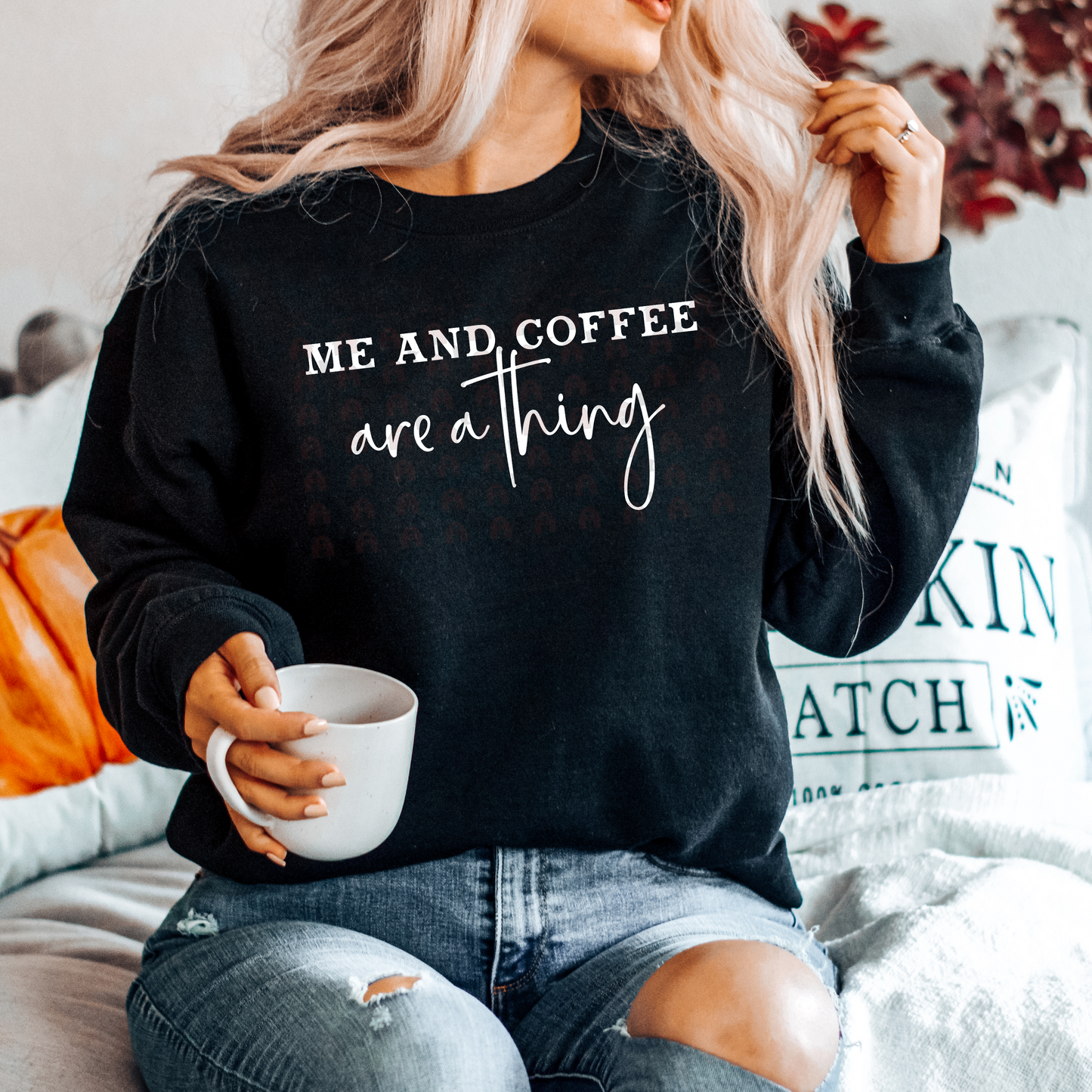 Me And Coffee Are A Thing