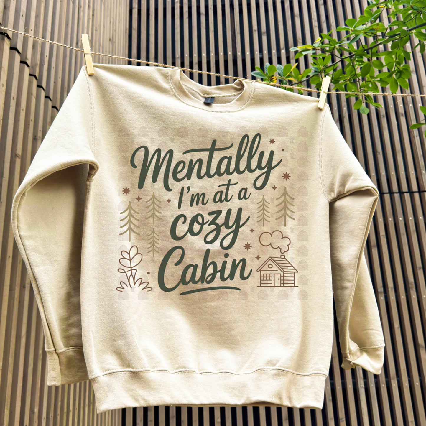 Mentally I'm At A Cozy Cabin