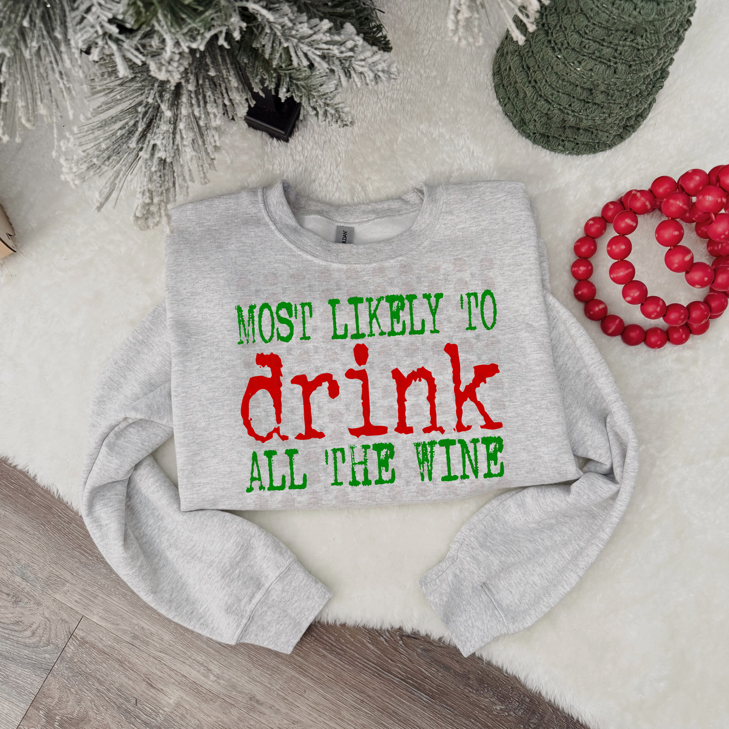 Most Likely To Drink All The Wine