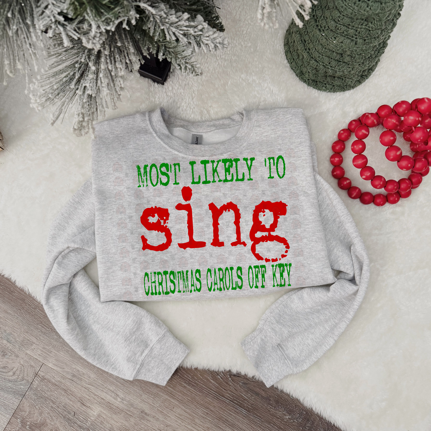 Most Likely To Sing Christmas Carols Off Key