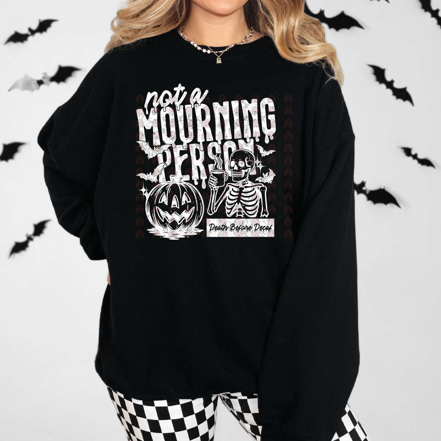 Not A Mourning Person