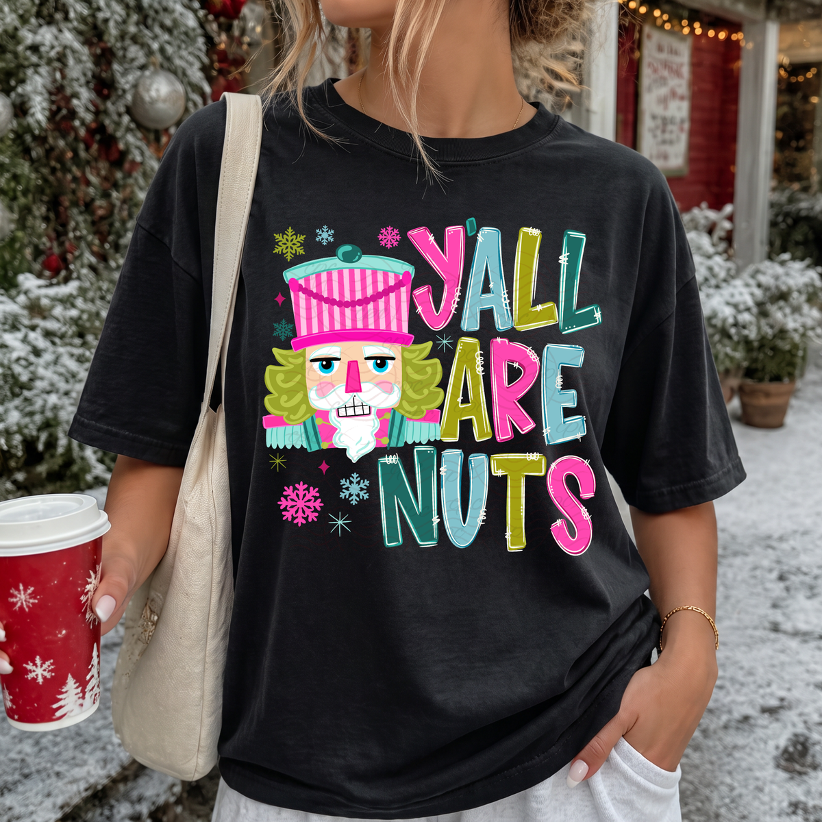 Pink Nutcracker Y'All Are Nuts