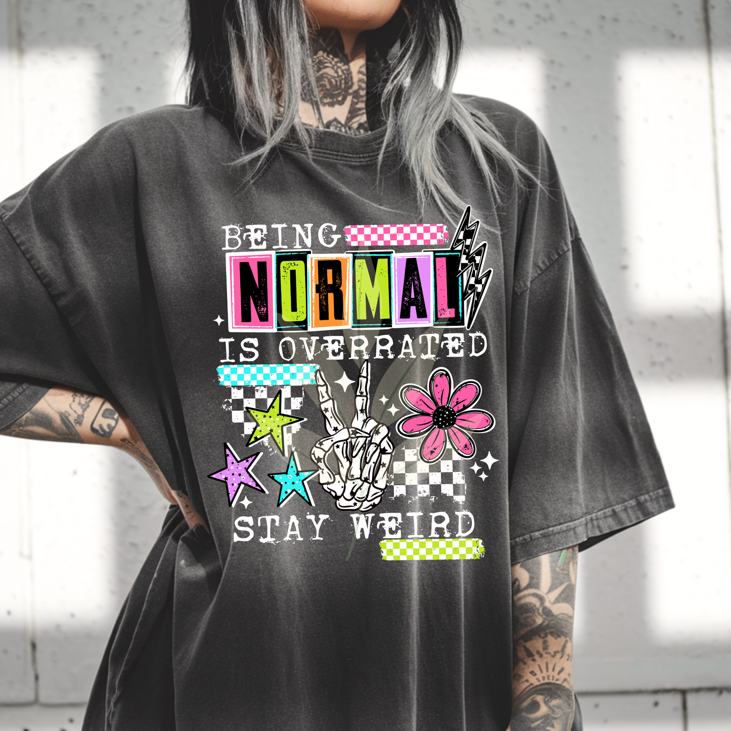 Stay Weird Normal Is Overrated