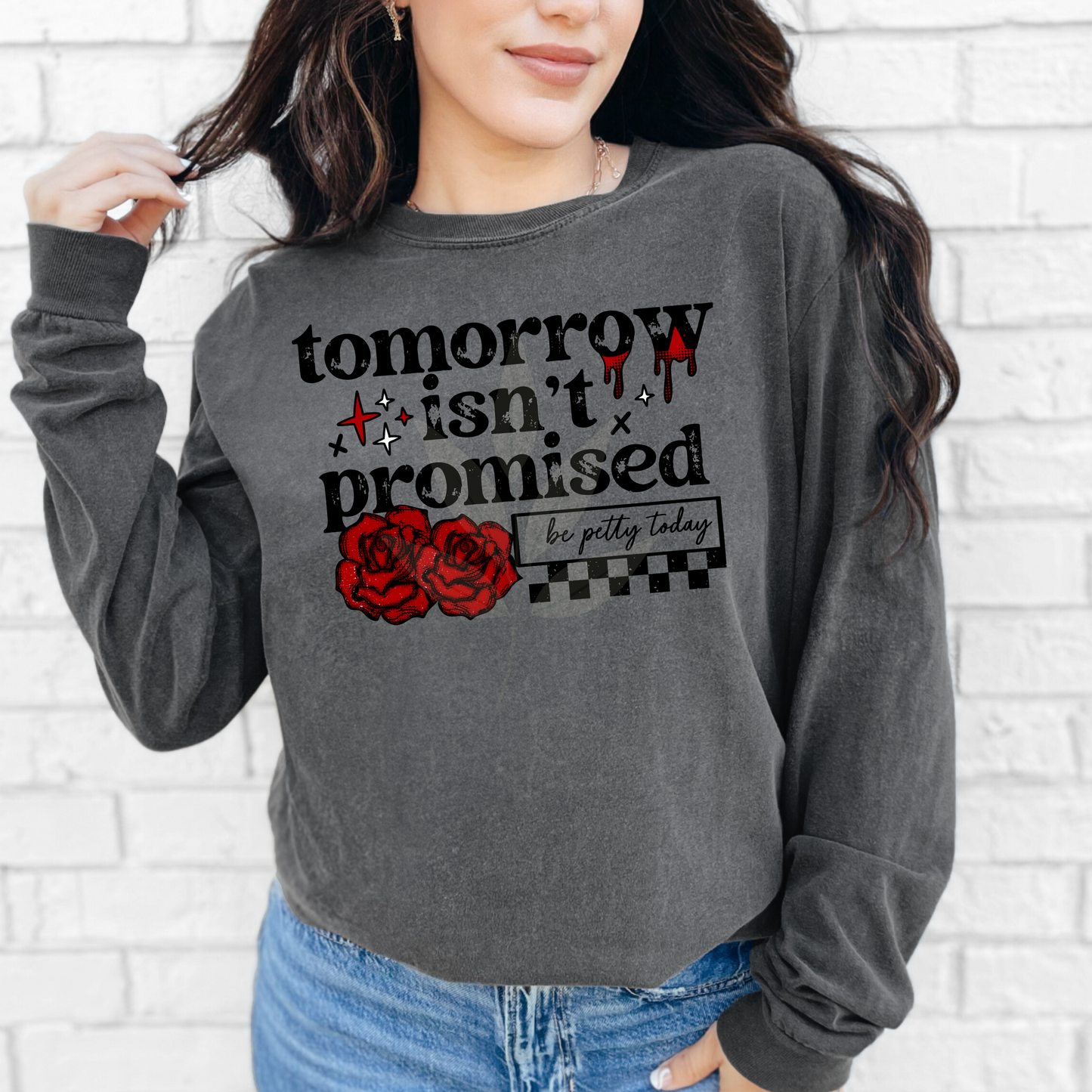 Tomorrow Isn't Promised
