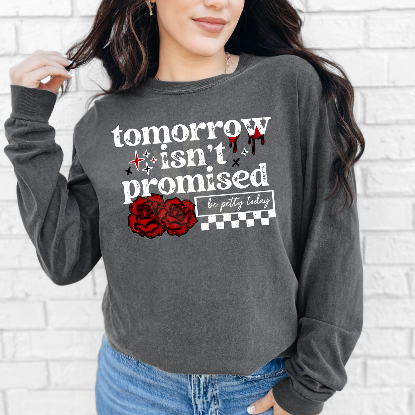 Tomorrow Isn't Promised