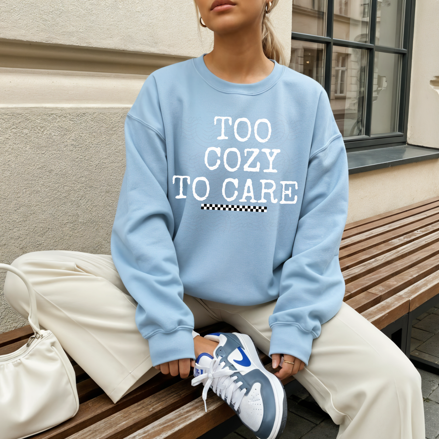 Too Cozy To Care