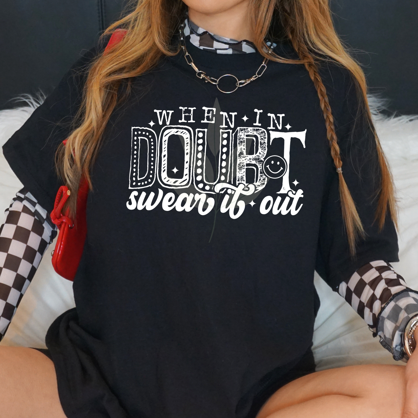 When In Doubt Swear It Out