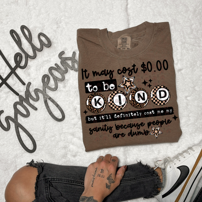 0 Dollars To Be Kind