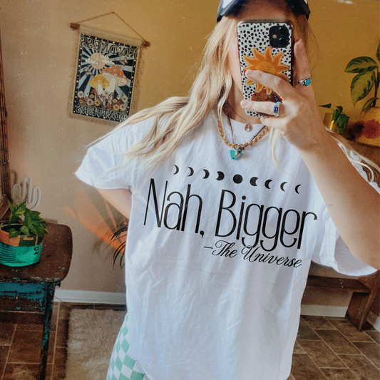 Nah Bigger