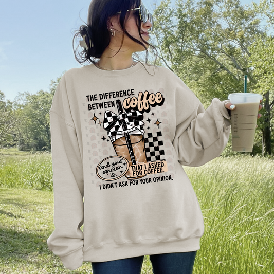 Coffee Not Your Opinion