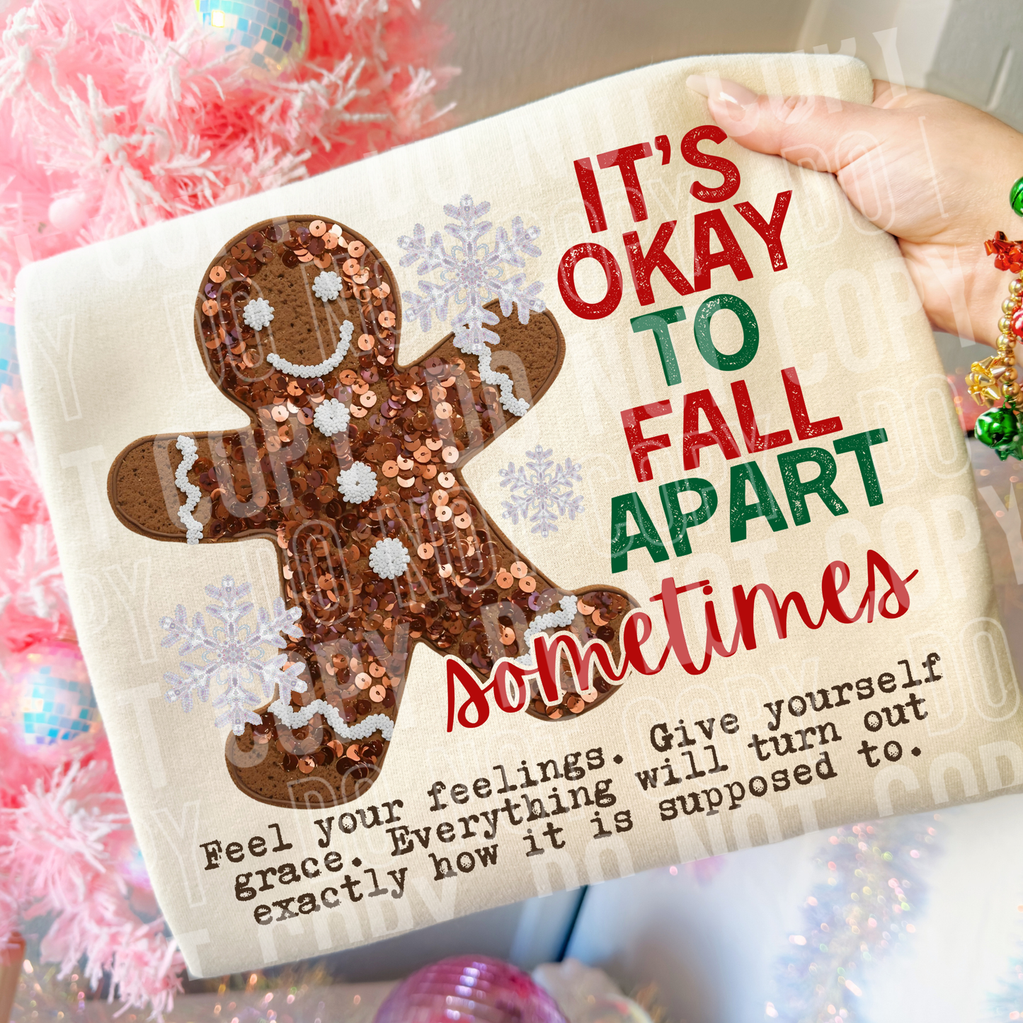 Gingerbread It's Okay To Fall Apart Sometimes