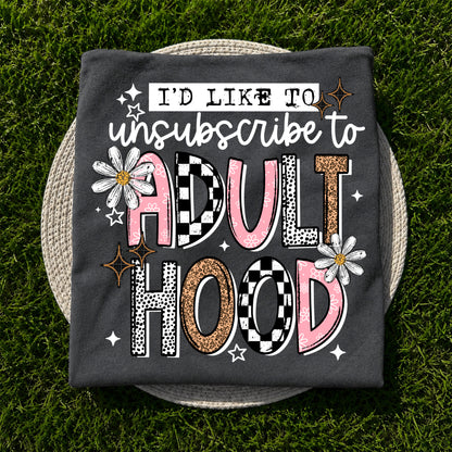 Unsubscribe Adulthood