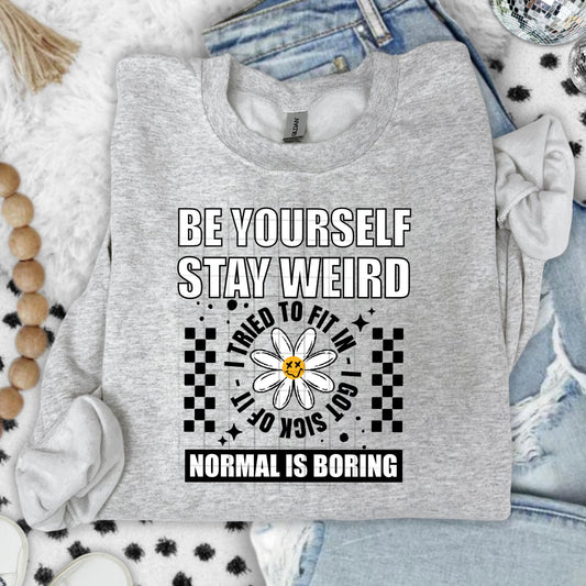 Be Yourself Stay Weird