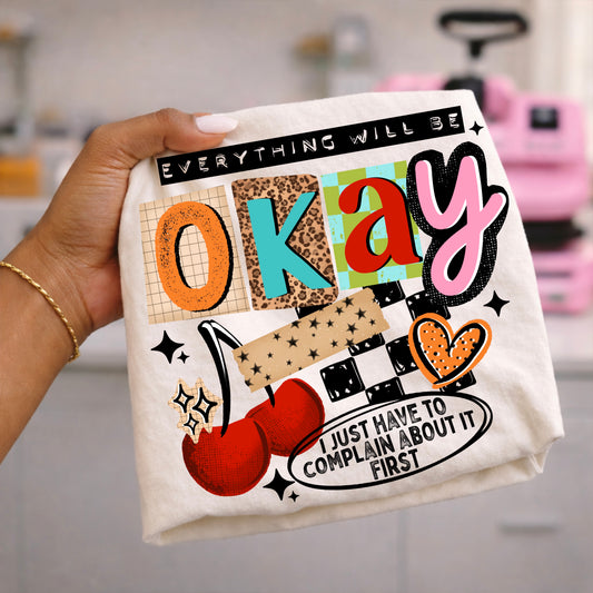 Everything Will Be Okay