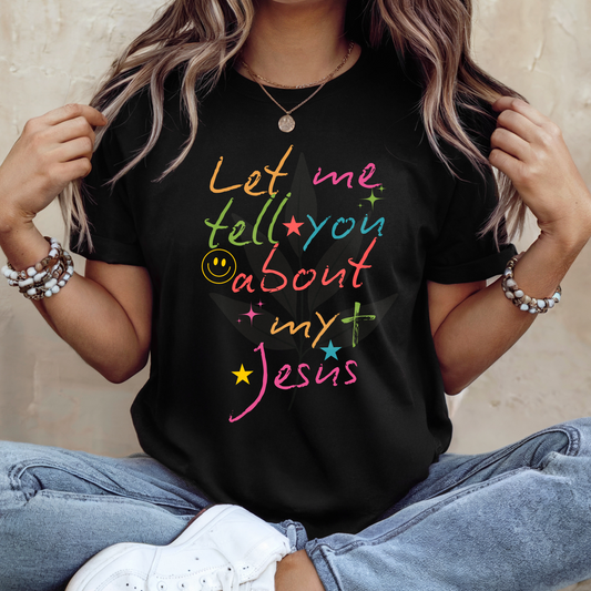 SEMI EXCLUSIVE - Let Me Tell You About My Jesus