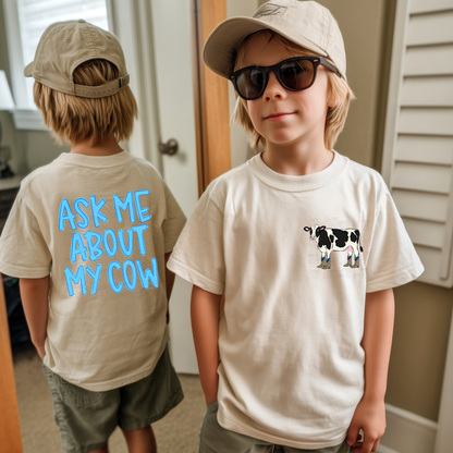 Ask Me About My Cow