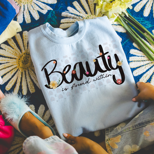 Beauty Is Found Within