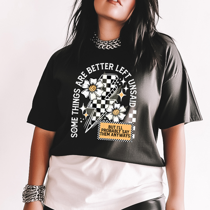 Better Left Unsaid