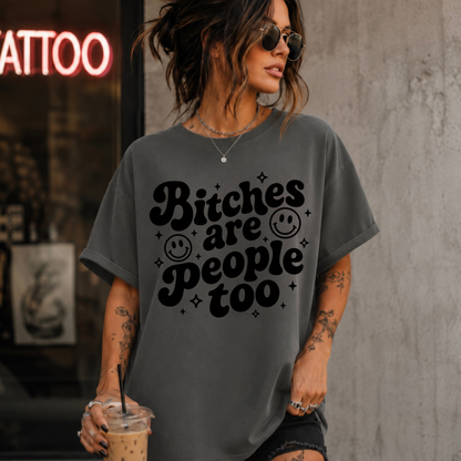 Bitches Are People Too