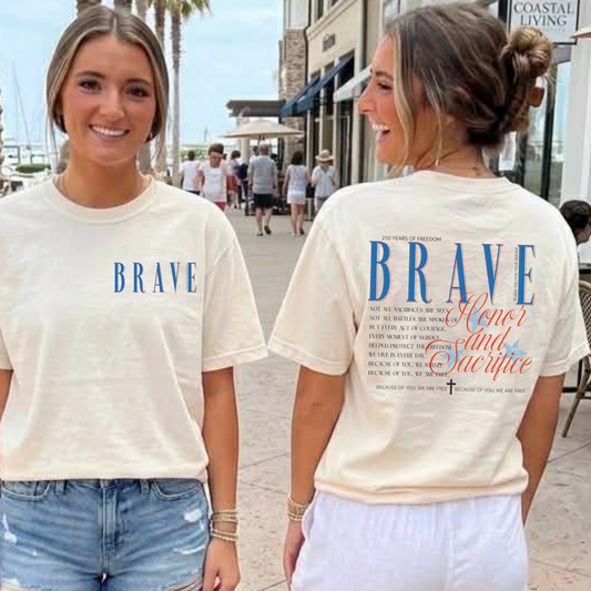 Brave 250 Years Of Freedom