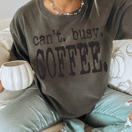 Grunge Can't Busy Coffee