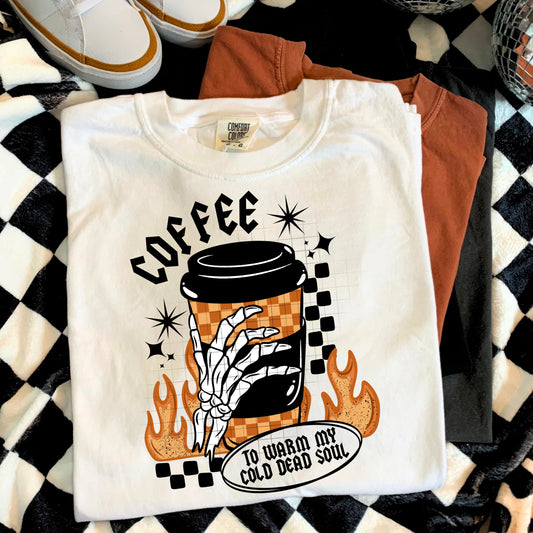 Coffee To Warm My Cold Soul