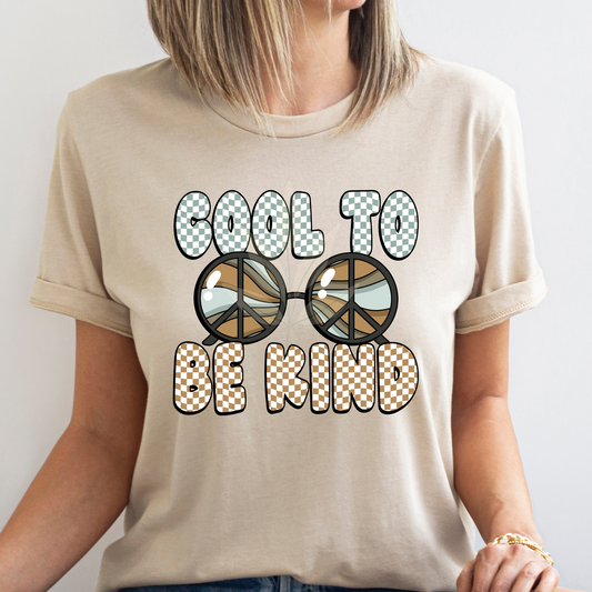 Cool To Be Kind