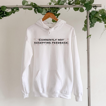 Currently Not Accepting Feedback