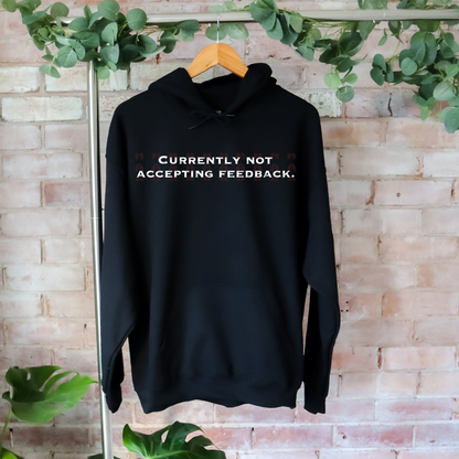 Currently Not Accepting Feedback