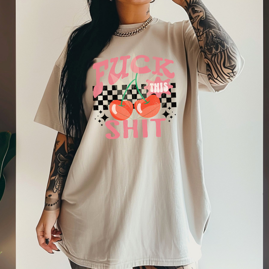 Distressed F This Cherries