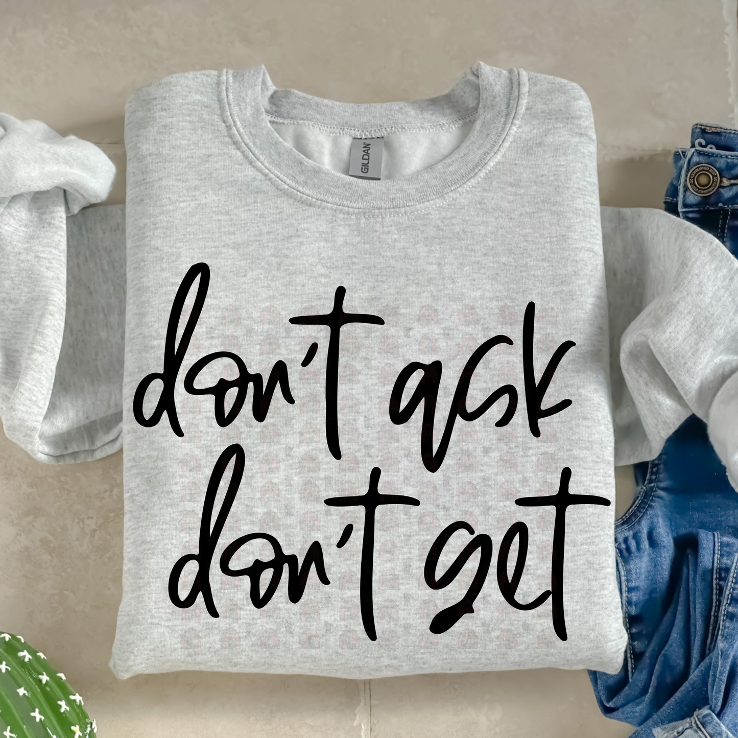 Don't Ask Don't Get
