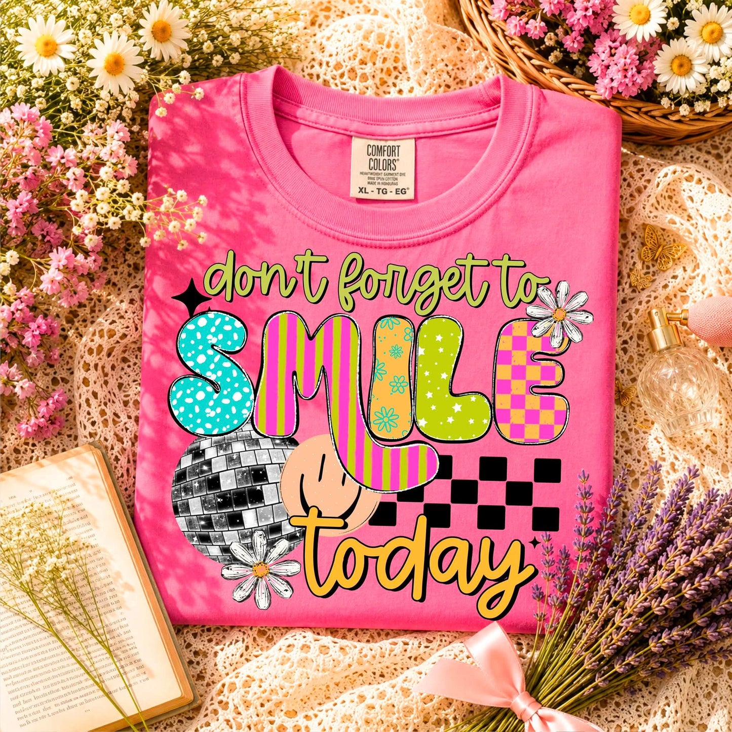 Don't Forget To Smile Today