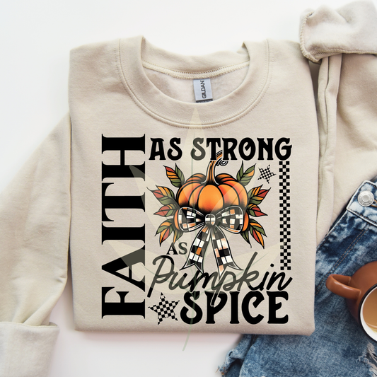 Faith As Strong As Pumpkin Spice