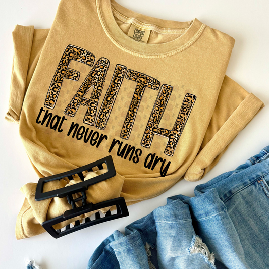Faith Never Runs Dry