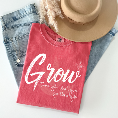 Grow Through What You Go Through