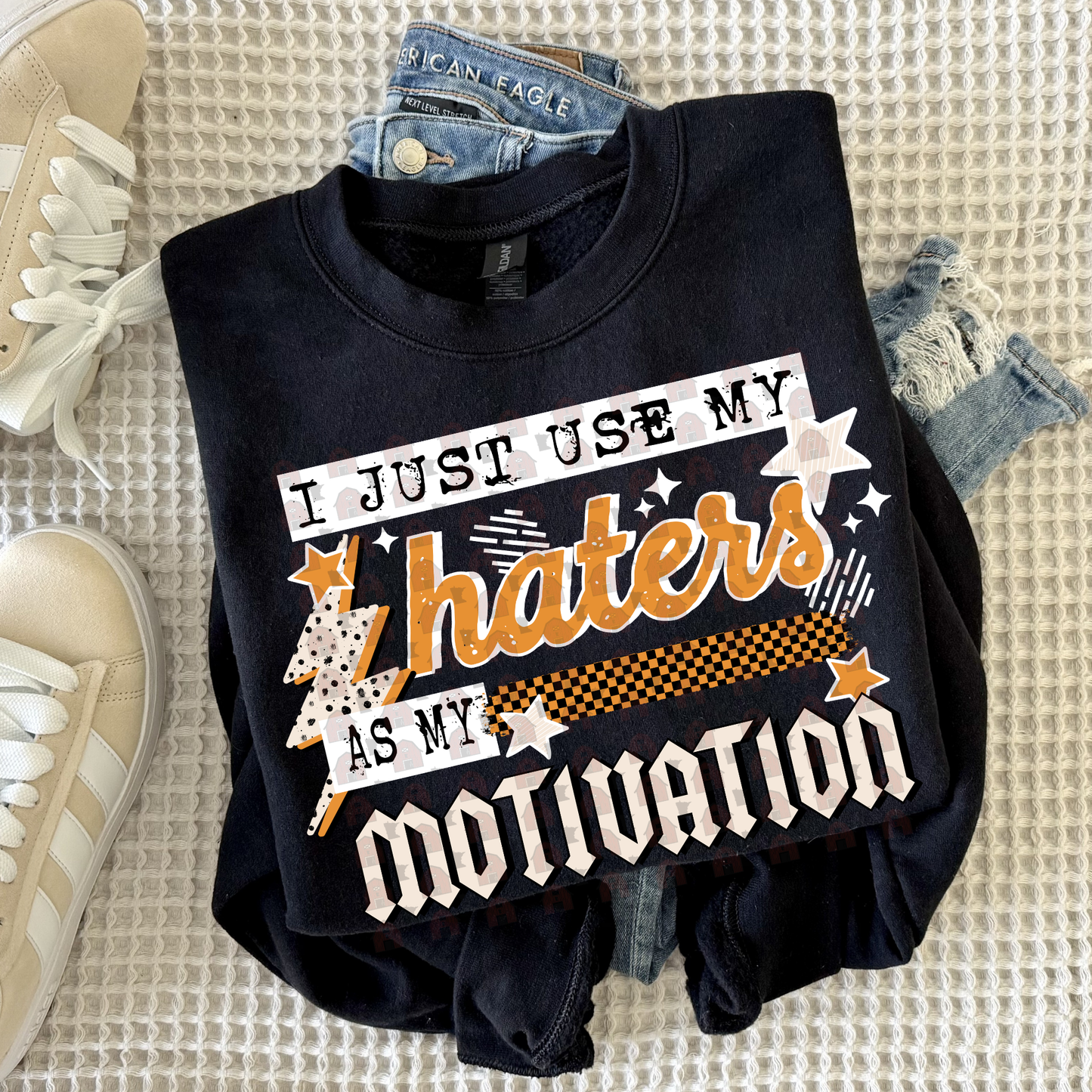 Haters As Motivation