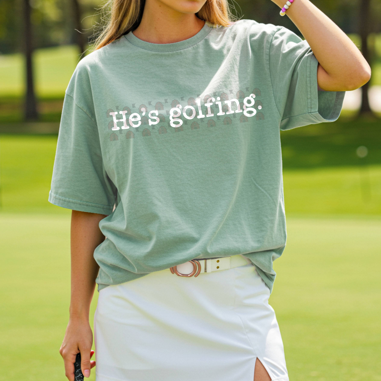 He's Golfing