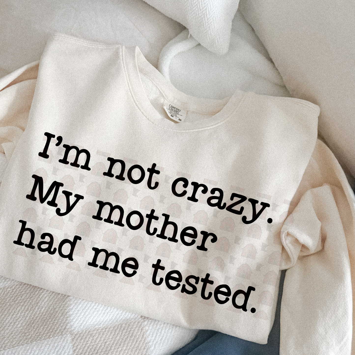 I'm Not Crazy