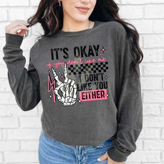 I Don't Like You Either